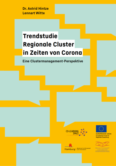 Cover eines Berichts mit dem Titel "Trendstudie Regionale Cluster in Zeiten von Corona". Die Autoren sind Dr. Astrid Hintze und Lennart Witte. Das Design enthält Sprechblasen in verschiedenen Farben auf einem gelben Hintergrund. Untertitel betont die Perspektive des Clustermanagements.